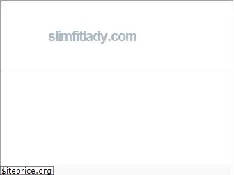 slimfitlady.com