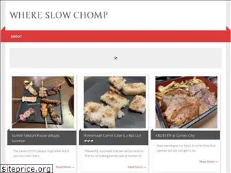 slowchomp.com