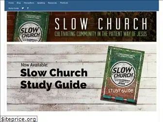 www.slowchurch.com