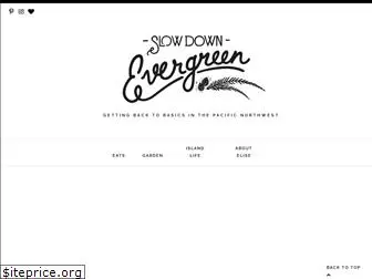 slowdownevergreen.com