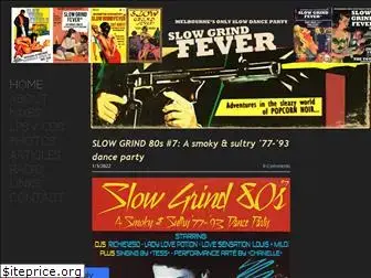 slowgrindfever.com
