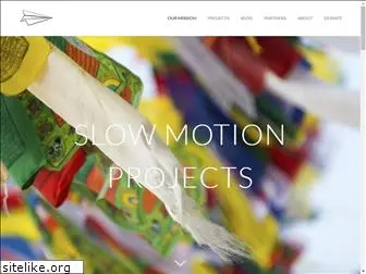 slowmotionprojects.org