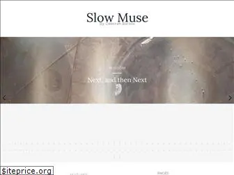 slowmuse.com