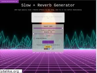 slowreverbgenerator.com