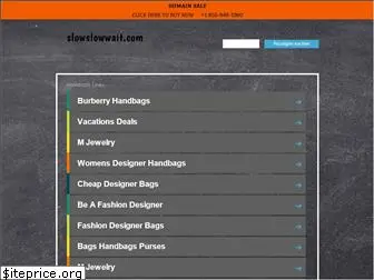 slowslowwait.com