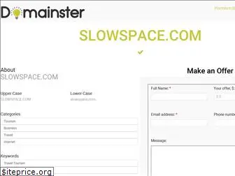 slowspace.com