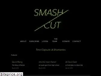 smashcutthepodcast.com