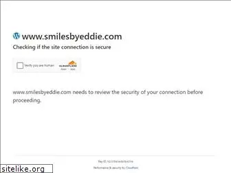 smilesbyeddie.com