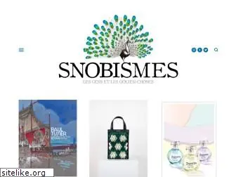 snobismes.com
