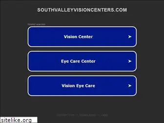 southvalleyvisioncenters.com