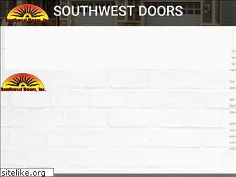 southwestdoorsinc.com