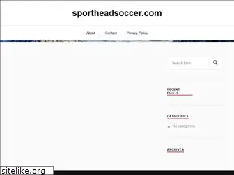 sportheadsoccer.com