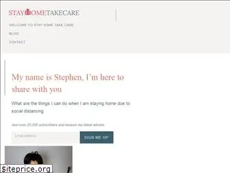 stayhometakecare.com
