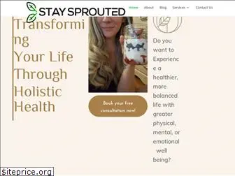 staysprouted.com