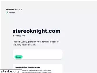 stereoknight.com