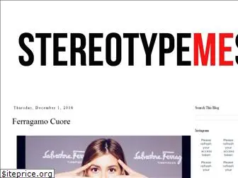 stereotypemess.com