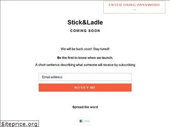 stickandladle.com