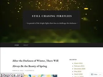 stillchasingfireflies.com