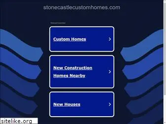 stonecastlecustomhomes.com
