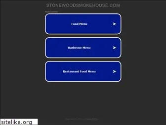 stonewoodsmokehouse.com