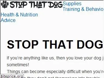 stopthatdog.com