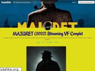 streamingvfmaigret.tumblr.com