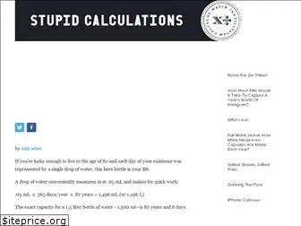 stupidcalculations.com