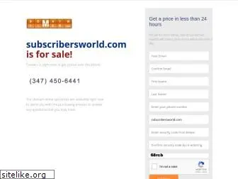subscribersworld.com