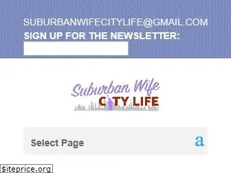 suburbanwifecitylife.com