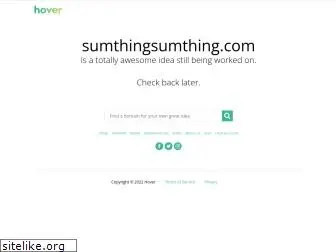sumthingsumthing.com