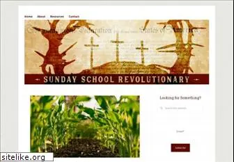 sundayschoolrevolutionary.com