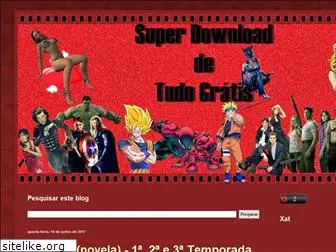 super-download-de-tudo-gratis.blogspot.com