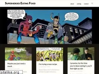 superheroeseatingfood.com