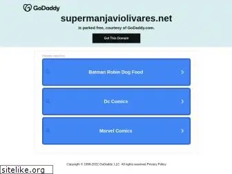 supermanjaviolivares.net