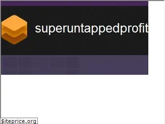 superuntappedprofits.com