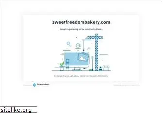 sweetfreedombakery.com