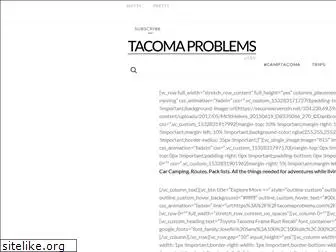 tacomaproblems.com