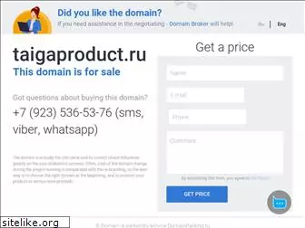 taigaproduct.ru