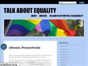 talkaboutequality.wordpress.com