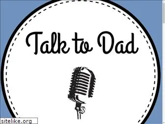 talktodadpodcast.com