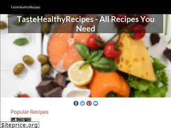 tastehealthyrecipes.com