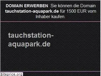 tauchstation-aquapark.de