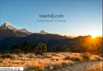 teachdj.com