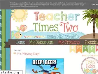 teachertimestwo.blogspot.com