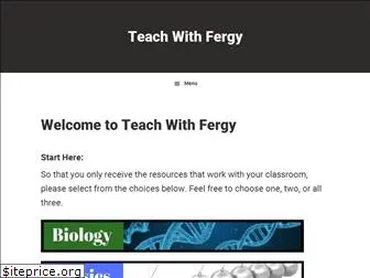 teachwithfergy.com