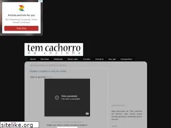 temcachorronacozinha.blogspot.com