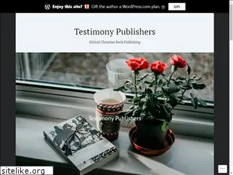 testimonypublishers.com