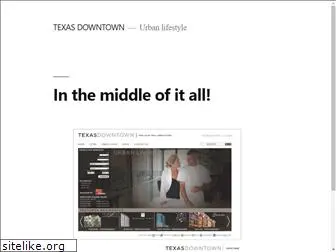 texasdowntown.com