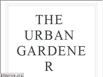 the-urban-gardener.blogspot.com