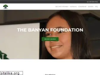 thebanyanfoundation.org
